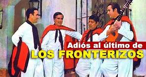 LOS FRONTERIZOS | Su Historia (Biografía)