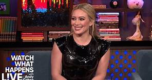 Hilary Duff Says Which of Her Y2K Looks Were “So Yesterday” | WWHL