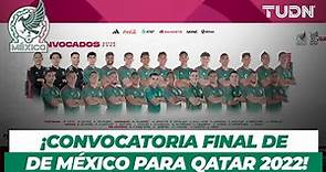 🇲🇽🚨OFICIAL🚨La Selección Mexicana presenta su CONVOCATORIA FINAL para Qatar 2022 | TUDN