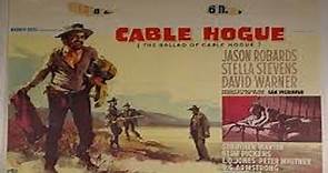 ASA 🎥📽🎬 The Ballad of Cable Hogue (1970) American Western film directed by Sam Peckinpah and starring Jason Robards, Stella Stevens and David Warner.
