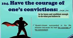 Have the courage of one's convictions | Learn Idioms