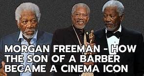 The Incredible Life Story of Morgan Freeman : From Humble Beginnings to Hollywood Legend