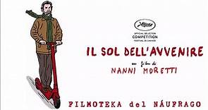 ║FdN║ Il Sol Dell'Avvenire - Nanni Moretti (2023)║SubES x DonNau║