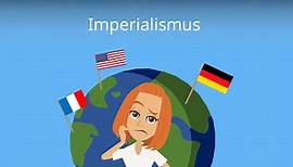 Imperialismus • Definition, Bedeutung und Folgen| Studyflix