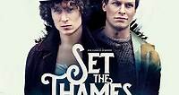 Where to stream Set the Thames on Fire (2015) online? Comparing 50  Streaming Services