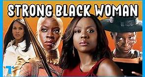 The Strong Black Woman Trope, Explained