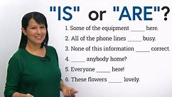 Confusing English Grammar: “IS” or “ARE”?