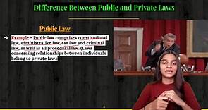 A must know what is Public Law and private Law