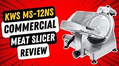KWS MS-12NS Premium Commercial 420w Electric Meat Slicer Review