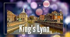 Kings Lynn Norfolk England Things To Do