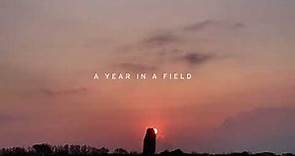 A Year in a Field - Sheffield DocFest 2023