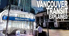 Vancouver Transit System Explained | Guide To Vancouver
