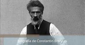 Biografía de Constantin Brancusi