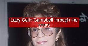 Lady Colin Campbell through the years