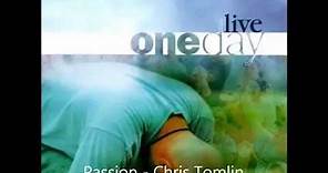 Chris Tomlin - Noise We Make (Passion : One Day Live)