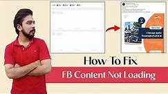 How To Fix Facebook Page Not Loading Properly | See How To Fix Fast