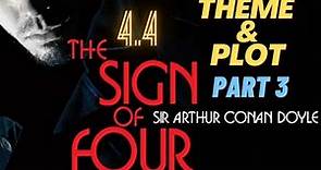 Part 3 | The Sign of Four | Unit 4.4 | Aurthur Conan Doyle | Sherlock Holmes