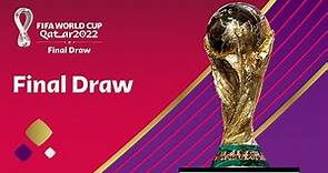 Final Draw | FIFA World Cup Qatar 2022