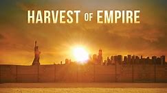 HARVEST OF EMPIRE (2012)