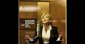 Marianne Faithfull - Easy Come Easy Go -2008 (FULL ALBUM)