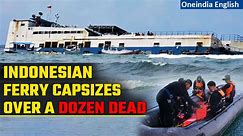 Indonesia: 15 dead, 19 still missing as ferry capsizes off Sulawesi Island | Oneindia News