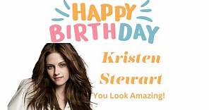 Kristen Stewart - Happy Birthday! - 50 Amazing Looks!