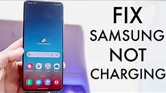 How To FIX Samsung Not Charging! (2022)