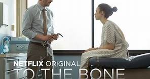 To the Bone [ Hasta el Hueso ] - Trailer en Español [HD] I Netflix