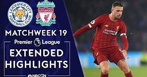 Leicester City v. Liverpool | PREMIER LEAGUE HIGHLIGHTS | 12/26/19 | NBC Sports