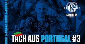 Tach aus Portugal! 🇵🇹🎙️ | Timo Baumgartl | Folge 3 | Schalke 04 Podcast