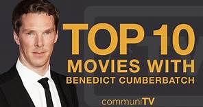Top 10 Benedict Cumberbatch Movies
