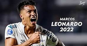 Marcos Leonardo 2022 ► Best Skills, Assists & Goals - Promise of 19 Years of The Santos | HD