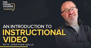 A Beginner’s Guide to Creating Instructional Videos with Jonathan Halls