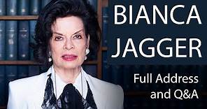 Bianca Jagger | Full Address and Q&A | Oxford Union