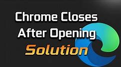 FIX Microsoft Edge Closes Immediately After Opening [SOLVED]