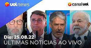 Lula no Jornal Nacional, Bolsonaro, pesquisa Exame, Malafaia x Moraes e notícias ao vivo | UOL News