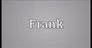 Frank Meaning