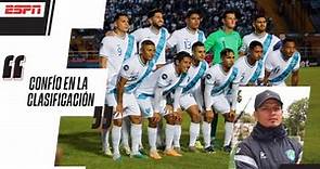 Jairo Arreola analiza la eliminatoria mundialista de Guatemala - ESPN Video