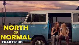 NORTH OF NORMAL | Official Trailer - In theatres July 28