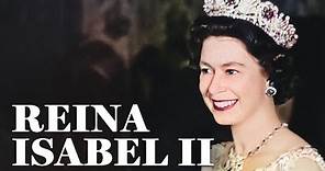 Reina Isabel II: Su Glorioso Reinado | Biografía