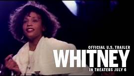 Whitney | Official U.S. Trailer | In Theaters July 6