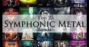 Top 25 Symphonic Metal Bands