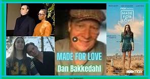 Dan Bakkedahl Made For Love Season Two Interview