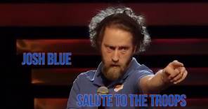 Josh Blue - Salute to the Troops