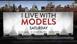I Live With Models Season 2 - Episode 3
