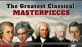 The Greatest Classical Masterpieces