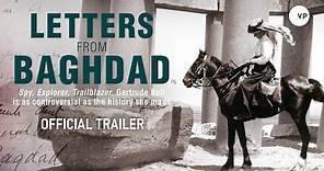 Letters from Baghdad | Official UK Trailer