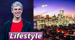 Larry Page Luxurious Lifestyle and Biography