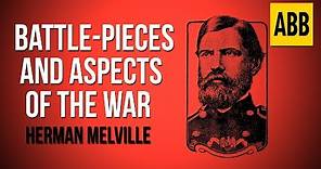 BATTLE PIECES AND ASPECTS OF THE WAR: Herman Melville - FULL AudioBook