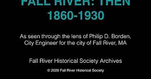 FRHS -- Fall River: Then, 1860 to 1930